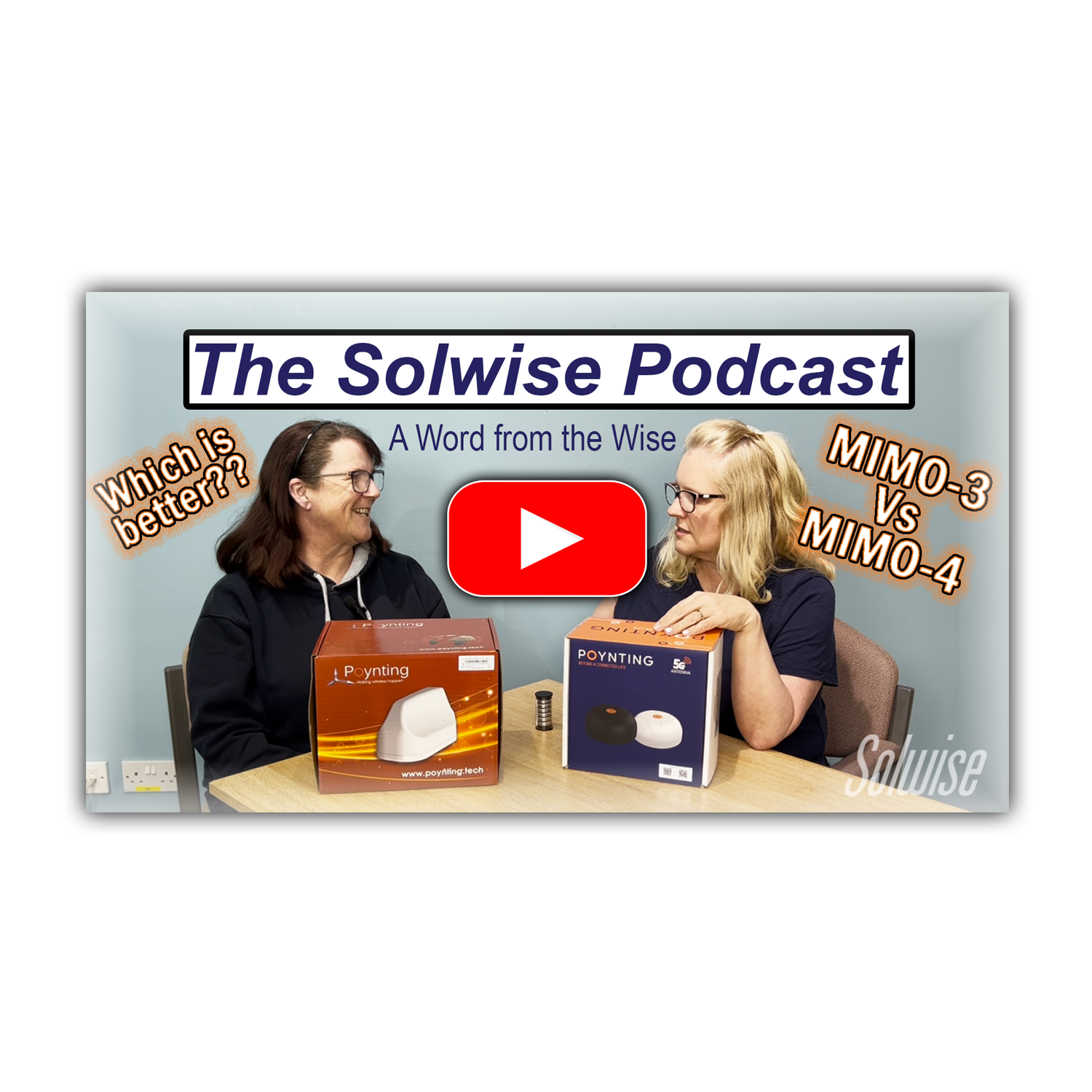 The Solwise Podcast Episode 25 Poynting MIMO-3 Vs MIMO-4 Antennas Video